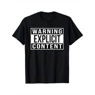 Warning Explicit Content T-Shirt