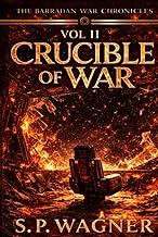 The Barradan War Chronicles - Vol II: The Crucible of War