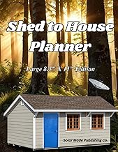 Shed to House Planner: Large 8.5" X 11" Edition Journal