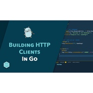 [COURSE] Go HTTP Client Development Course | Udemy