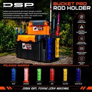 ROD STAND HOLDER DAIDO BUCKET PRO | ROD HOLDER DAIDO