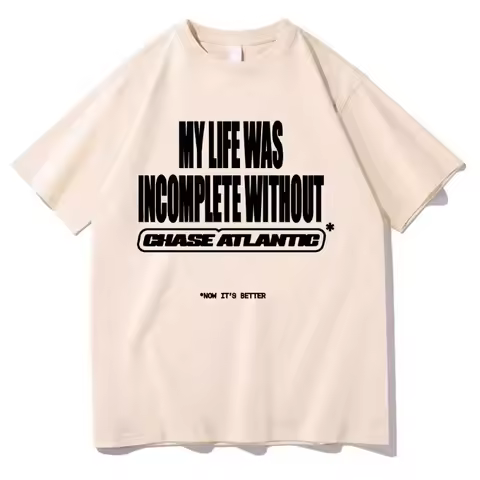 Chase Atlantic Mylife Was Incomplete Graphic T Shirt Hip Hop Rock Band Clothing T-shirt Unisex Cotto