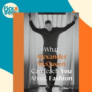 What Alexander McQueen Can Teach You about Fashion by Ana Finel Honigman (US edition, hardcover)