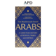 Arabs: A 3,000-Year History of Peoples, Tribes and Empires(PB) - 9780300251630 - Tim Mackintosh-Smit