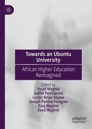 Towards an Ubuntu University Yusef Waghid