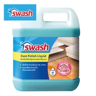 SWASH Dust Polish Liquid 4000 ml. Pack 1 - สวอช น้ำยาเก็บฝุ่นละอองและเคลือบเงา 4 ลิตร Pack 1 น้ำยาดั