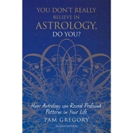 You Don't Really Believe in Astrology, Do You? by Pam Gregory (UK edition, paperback)