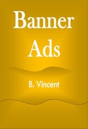 Banner Ads B. Vincent