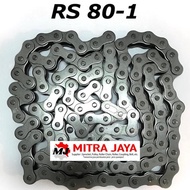 RANTAI SPROCKET SINGLE RS 80 - 1 ROLLER CHAIN RANTE bn22