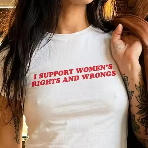 I Support Women's Rights And Wrongs Baby Tee, Feminism Baby Tee Shirt, Y2K Retro Baby Tee, Funny Fem