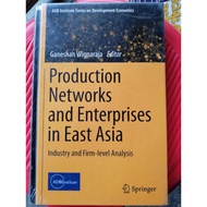 Production Networks and Enterprises in East Asia