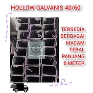 Besi Hollow Galvanis 40x60 Tebal 1,6mm Panjang 6 Meter