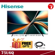 [ Delivered by Seller ] HISENSE 75 Inch U6Q Series 4K ULED MiniLED TV - 75U6Q