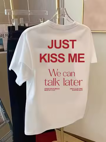 Summer Y2k Fashion T-shirts Just Kiss Me Funny Graphic Print Cotton T-Shirt Positive Shirt Gift Casu