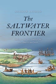 The Saltwater Frontier Andrew Lipman