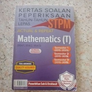 MATHEMATICS T ACTUAL AND REPEAT STPM PAST YEAR QUESTIONS