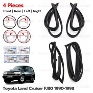 ยางร่องกระจก สักหลาดร่องกระจก ใส่ Toyota Land Cruiser FJ80 FZJ80 HJ80 ปี 1990-1998