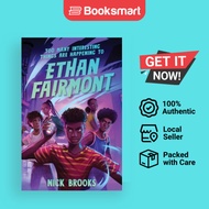 Too Many Interesting Things Are Happening To Ethan Fairmont - Paperback - English - 9781454947110