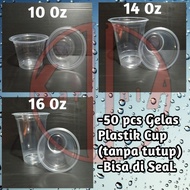 Gelas Cup Plastik 10,12,14 dan 16 Oz Tanpa Tutup