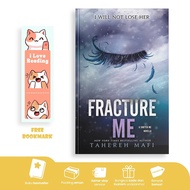 Fracture Me (Shoter Me, #2.5) by Tahereh Mafi
