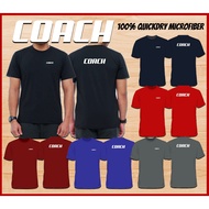 TSHIRT COACH | JURULATIH | QUICKDRY 100% MICROFIBER |  FOOTBALL | HOCKEY | VOLLEYBALL | HANDBALL