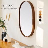 Oval Mirror Size 50x80cm Aesthetic|PLYWOOD Frame