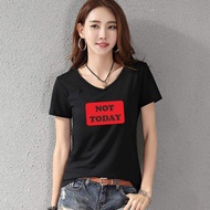 YOURSTYLE1119 - WOMEN'S V-NECK T-SHIRT NOT TODAY RED / T-SHIRT / V-NECK T-SHIRT