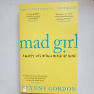 N1/Mad Girl: A Happy Life With A Mixed Up Mind/ Bryony Gordon/ Self-Help/ Eng/ Condition B
