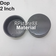 Plain DOP PIPE 2'' - 2 INCH CAP - PIPE CAP - 2 INCH PRALON LID