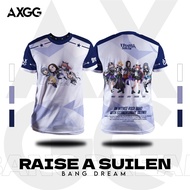 Axgg ' Bang Dream - Raise a Suilen ' Tshirt / Baju Microfiber Jersi / Jersey Sublimation / Tshirt Jersey