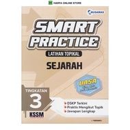 BUKU LATIHAN : SMART PRACTICE LATIHAN TOPIKAL SEJARAH TINGKATAN 3 KSSM ( UASA ) 2025