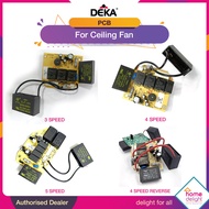 DEKA Ceiling Fan PCB BOARD - 3 Speeds / 4 Speeds / 4 Speeds with Reverse