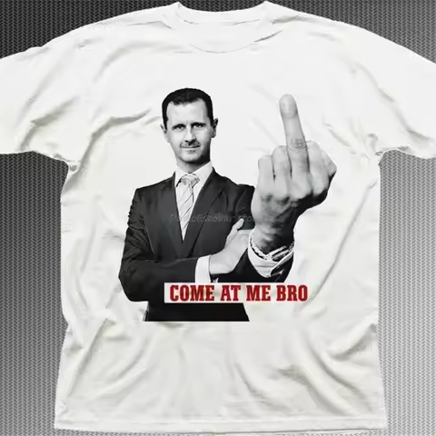 Bashar Al-Assad Finger Syria Come At Me Bro T-Shirt New Unisex Funny Tops Tee Shirt summer t-shirt m