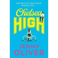 (BBW) Chelsea High (Chelsea High Series, Book 1) (ISBN: 9781405295048)