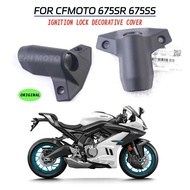 CFMOTO CF 675SR 675SRR 675SS Original Parts Accessories Ignition Lock Decorative Cover CF650-10 Elec