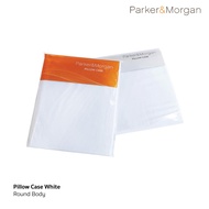Parker&Morgan : ปลอกหมอนข้าง กลม สีขาว /Pillowcase-Round Body Pillow (Bloster) White Color ( Size :