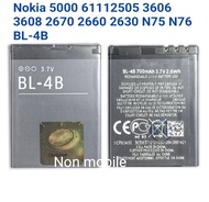 แบตเตอรี่ Nokia 5000 61112505 3606 3608 2670 2660 2630 N75 N76 BL-4B