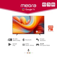 MEGRA 65"/75"/86" Google TV 4K UHD Smart LED TV Google Android TV Dolby Atmos 65 Inch TV 75 Inch TV 86 Inch Television