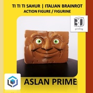TI TI TI SAHUR ACTION FIGURE FIGURA 3D Print Roblox Steal a Brainrot Rei dos Brainrots Italy Italian