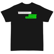 T-SHIRT ORDER CHAT WHATSAPP SORRY YOU FALL GOOD FOR ME