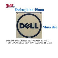 1 PCS Dell Latitude E5540 E5550 E5570 LOGO STAMP (15 inch Laptop) - Diameter 4cm - BIG BLACK (15 INC