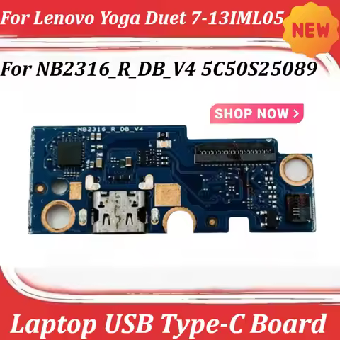 For Lenovo Yoga Duet 7-13IML05 for Laptop USB Type-C Charging Board NB2316_R_DB_V4 5C50S25089