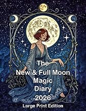 The New & Full Moon Magic Diary 2026 – Large Print Edition, Cream Pages, 8.5" x 11": A Gentle Ritual