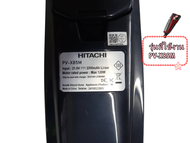 อะไหล่ของแท้/4110-PVX85M016/แบตเตอรี่เครื่องดูดฝุ่นฮิตาชิ/รุ่น PV-X85M/Battery