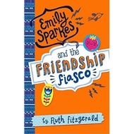 [BnB] USED Emily Sparkes and the Friendship Fiasco by Ruth Fitzgerald (Used: Very good)