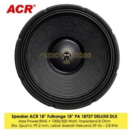 Speaker 18 inch ACR 18737 Deluxe 18737 ACR Full Range 18 in