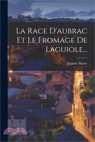 167569.La Race D'aubrac Et Le Fromage De Laguiole...