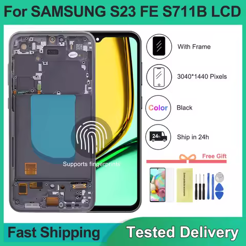 Super AMOLED Screen For Samsung S23 FE Lcd S711B S711B/DS SM-S711U SM-S711W Display Digital Touch Sc