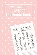 Low Income Savings Challenge Book: Easy Way To Save Money $250 in 30 Days, 6 years Savings Goal Trac