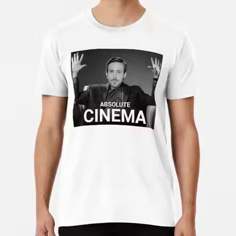 Absolute Cinema ryan gosling T-Shirt Made in USA/ Australia L-3XL